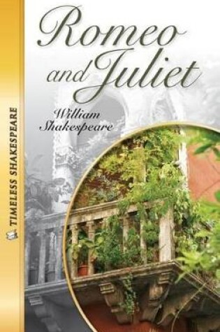 Cover of Romeo and Juliet (Timeless Shakespeare)