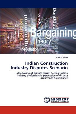 Cover of Indian Construction Industry Disputes Scenario