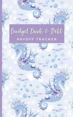 Book cover for Budget Book & Debt Payoff Tracker