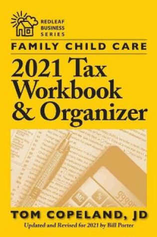 Cover of Family Child Care 2021 Tax Workbook and Organizer 