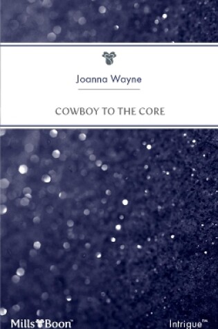 Cover of Cowboy To The Core