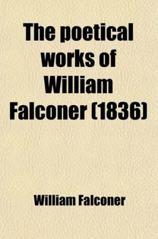 Cover of The Poetical Works of William Falconer