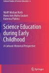 Book cover for Science Education during Early Childhood