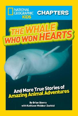 Book cover for National Geographic Kids Chapters: The Whale Who Won Hearts