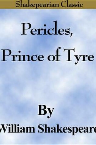 Cover of Pericles, Prince of Tyre (Shakespearian Classics)