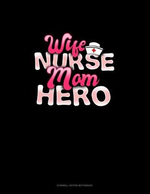 Cover of Wife Nurse Mom Hero