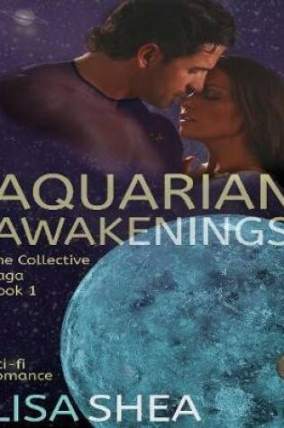 Cover of Aquarian Awakenings - The Collective Saga Book 1