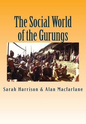 Cover of The Social World of the Gurungs