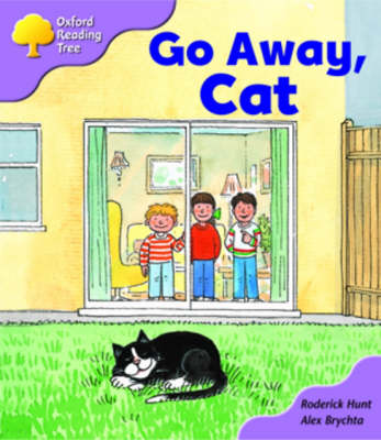 Book cover for Oxford Reading Tree: Stage 1+: More First Sentences A: Go Away Cat