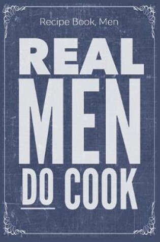 Cover of Real Men Do Cook