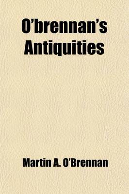 Book cover for O'Brennan's Antiquities Volume 2