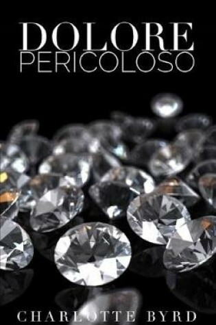 Cover of Dolore pericoloso