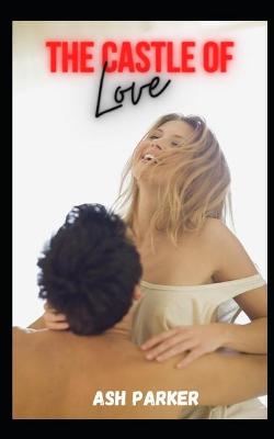 Book cover for The Castle of Love