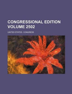 Book cover for Congressional Edition Volume 2502