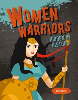 Book cover for Women Warriors Hidden in History
