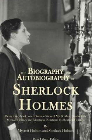 Cover of The Biography and Autobiography of Sherlock Holmes