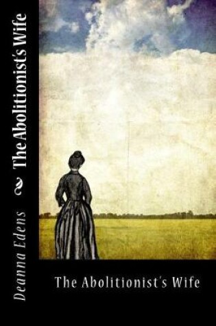 Cover of The Abolitionist's Wife