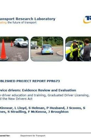 Cover of Novice drivers: Evidence review and evaluation