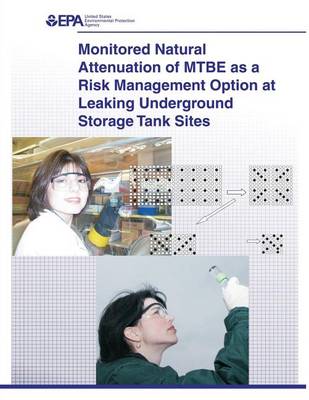 Book cover for Monitored Natural Attenuation of MTBE as a Risk Management Option at Leaking Underground Storage Tank Sites