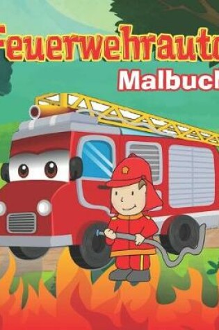 Cover of Feuerwehrauto Malbuch