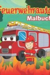 Book cover for Feuerwehrauto Malbuch