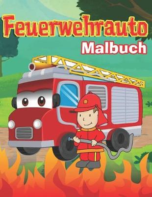 Book cover for Feuerwehrauto Malbuch