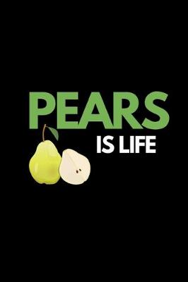 Book cover for Pears Is Life