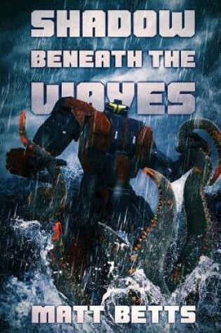 Cover of The Shadow Beneath The Waves