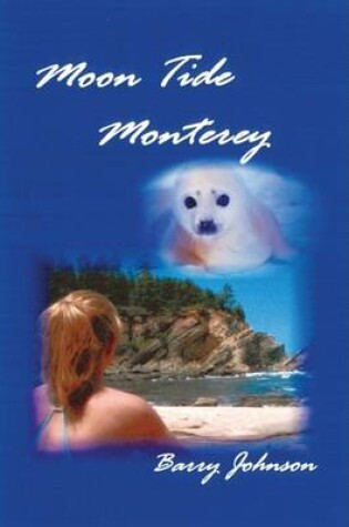 Cover of Moon Tide Monterey