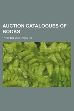 Cover of Auction Catalogues of Books