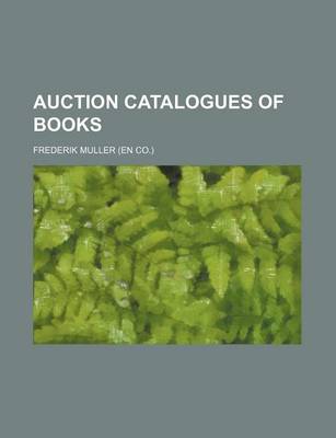 Book cover for Auction Catalogues of Books