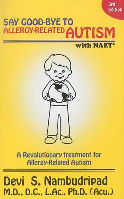 Book cover for Say Good-Bye to Allergy-Related Autism NAET