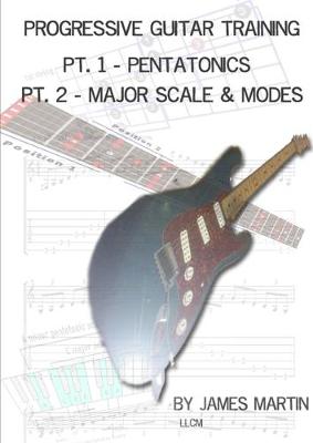 Book cover for Progressive Guitar Training Pts. 1 & 2 - Pentatonic and Diatonic Scales