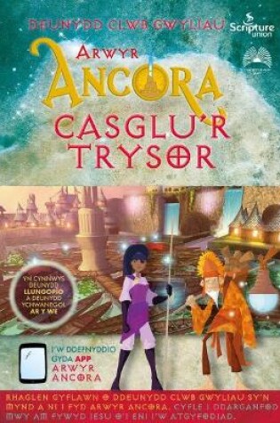 Cover of Arwyr Ancora: Casglu'r Trysorau