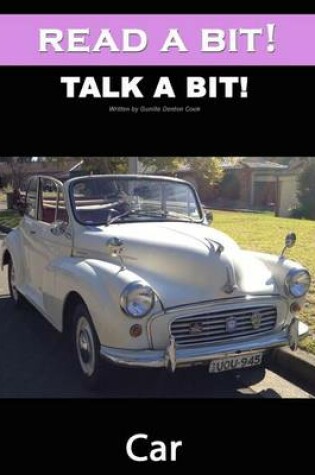 Cover of Read a Bit! Talk a Bit! Car