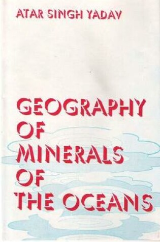 Cover of Geography of the Minerals of the Oceans