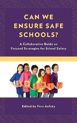 Book cover for Can We Ensure Safe Schools?