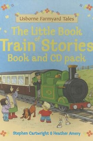 Cover of The Little Book of Train Stories