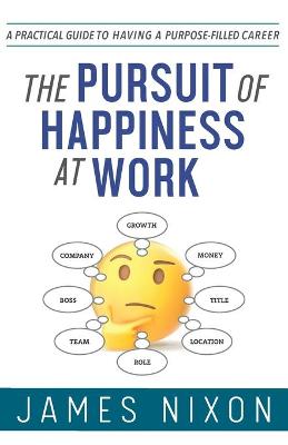 Book cover for The Pursuit of Happiness at Work