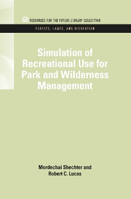 Cover of Simulation of Recreational Use for Park and Wilderness Management