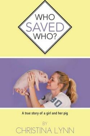 Cover of Who Saved Who?