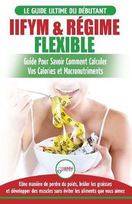 Book cover for IIFYM & Régime Flexible