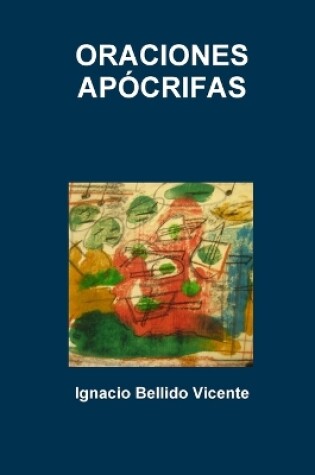 Cover of Oraciones Apocrifas