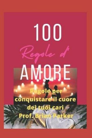 Cover of 100 regole d'amore