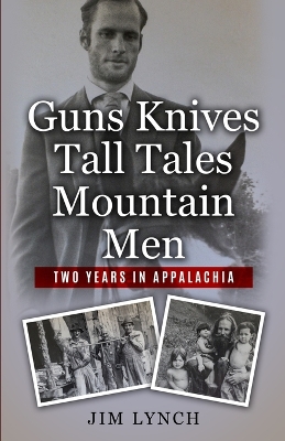 Book cover for Guns Knives Tall Tales and Mountain Men