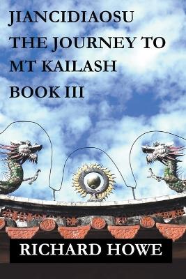 Book cover for Jiancidiaosu - The Journey to Mount Kailash