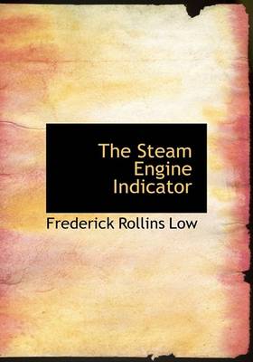 Book cover for The Steam Engine Indicator