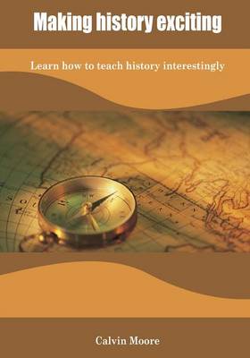 Book cover for Making History Exciting