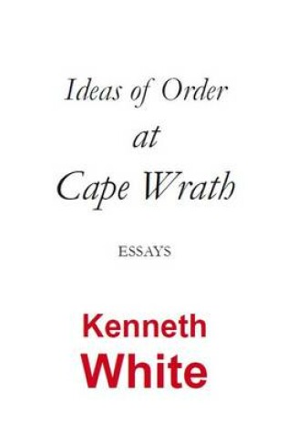 Cover of Ideas of Order at Cape Wrath: Essays