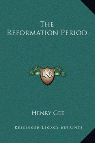 Cover of The Reformation Period